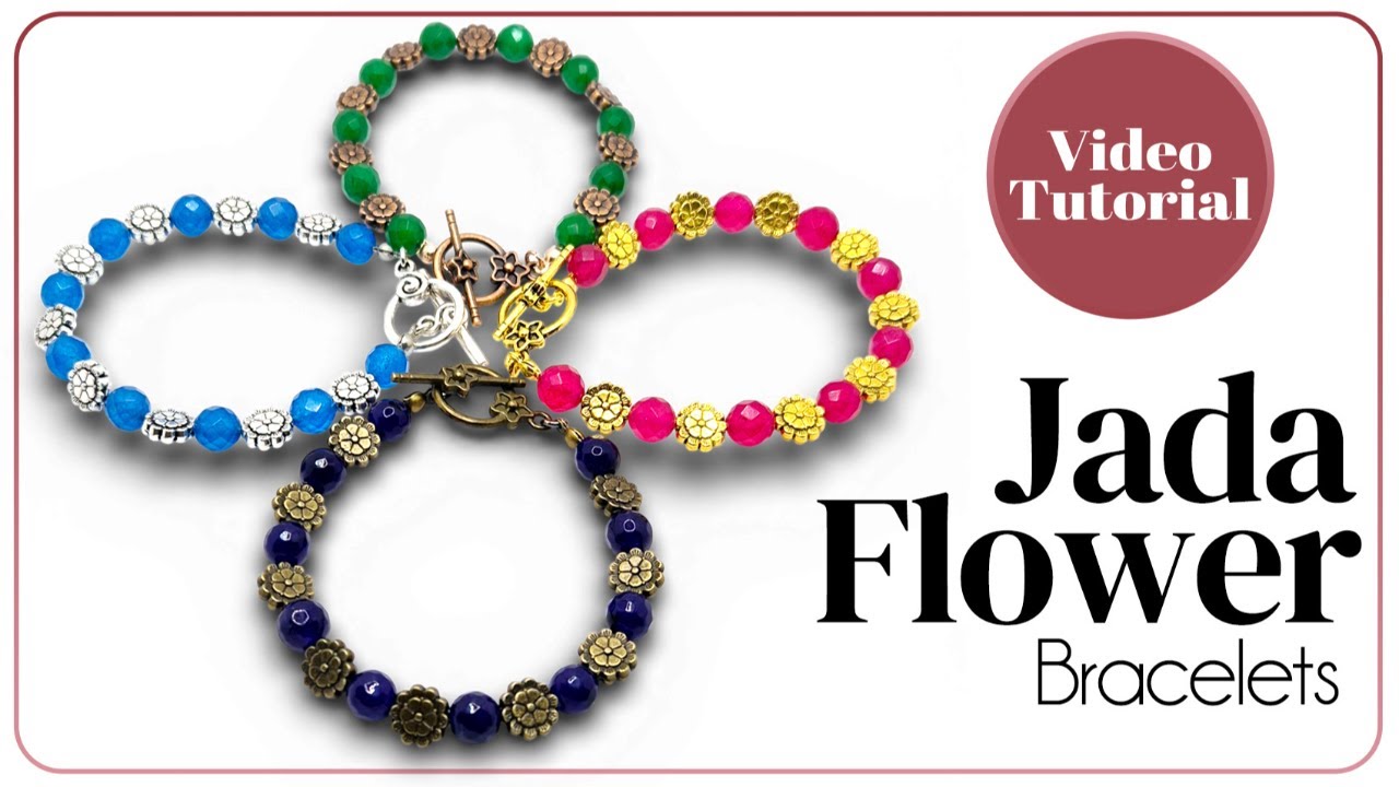 Jada Flower Bracelets Tutorial