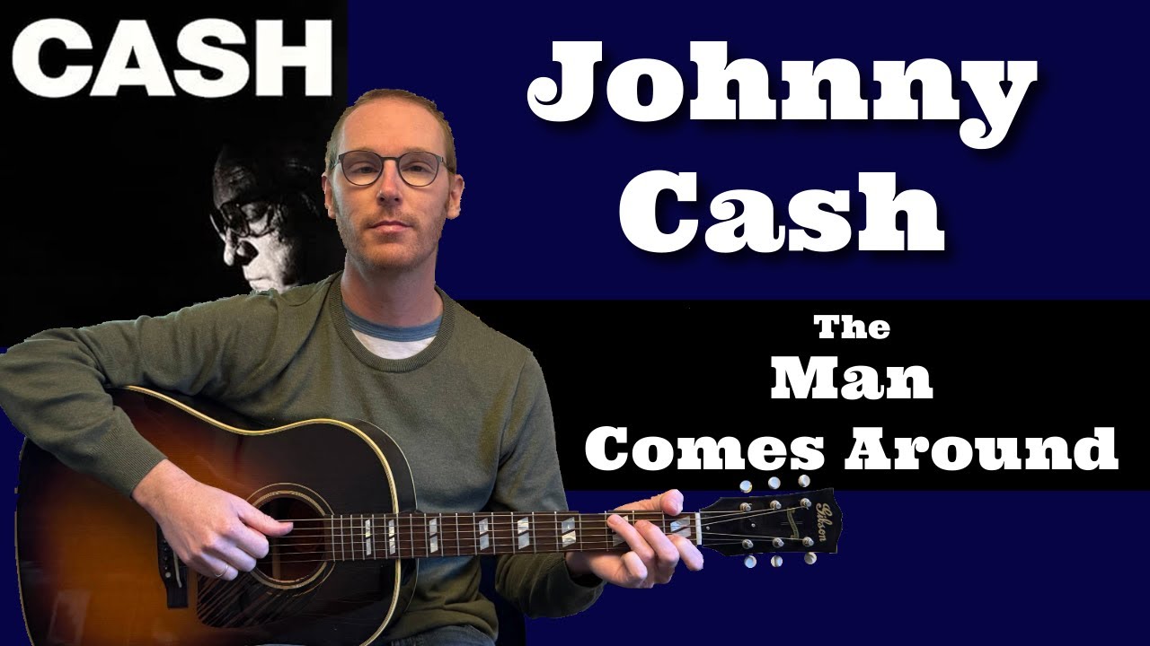 Johnny Cash - The Man Comes Around Guitar Lesson