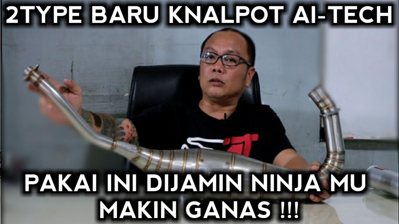 SPESIFIKASI LENGKAP DUA KNALPOT TYPE BARU AI TECH UNTUK MOTOR KAWASAKI NINJA !!!