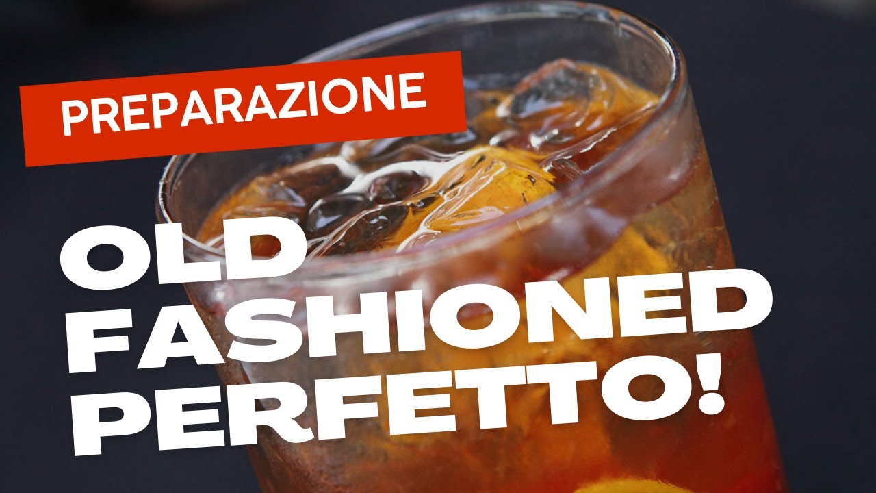 Come preparare l'old fashioned il Cocktail Iba più richiesto!