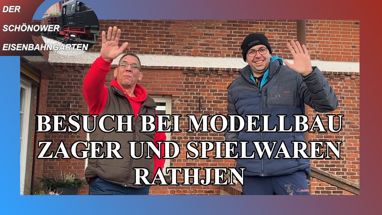 Besuch bei Modellbau Zager und Spielwaren Rathjen