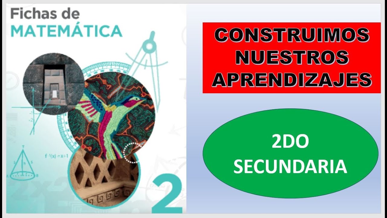 FICHAS DE MATEMÁTICA SEGUNDO RESUELTO 2025 - CONSTRUIMOS NUESTROS APRENDIZAJES