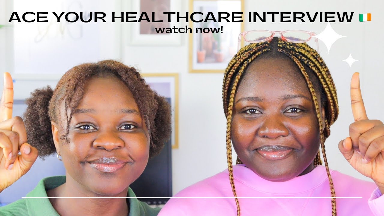 HEALTHCARE ASSISTANTS INTERVIEW QUESTIONS AND ANSWERS IN IRELAND 🇮🇪
