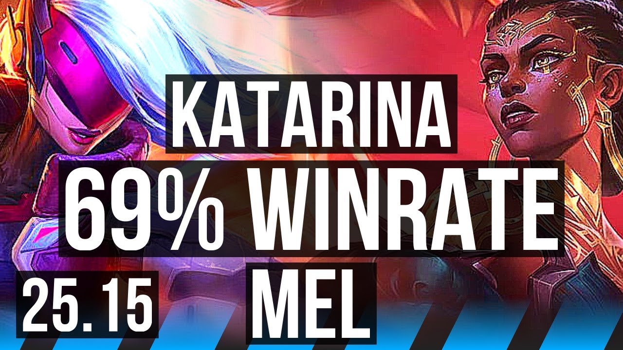 KATARINA vs MEL (MID) | 69% winrate, Legendary, 19/4/19 | KR Diamond | 25.15