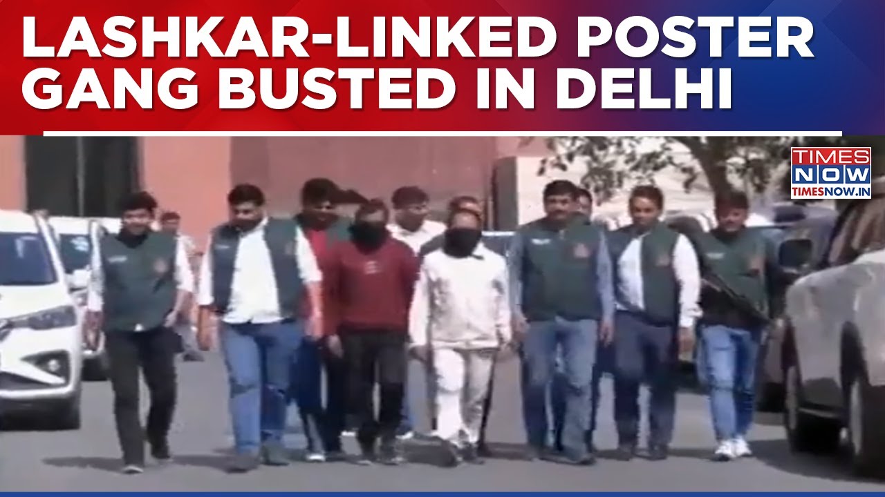 Delhi Police Busts Lashkar-Linked Poster Module; Eight Held Including Seven Bangladeshi Nationals