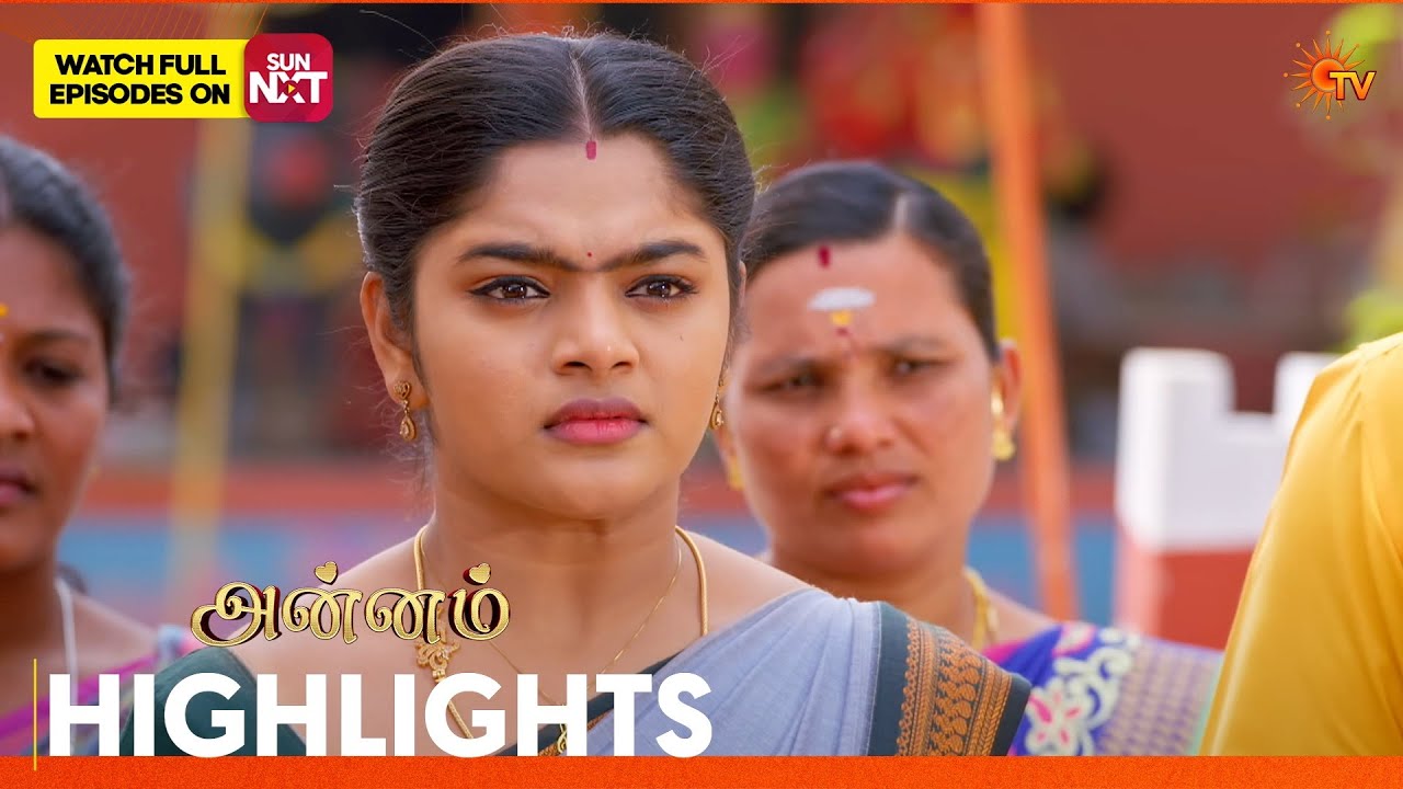 Annam - Highlights | 04 Feb 2026 | Tamil Serial | Sun TV