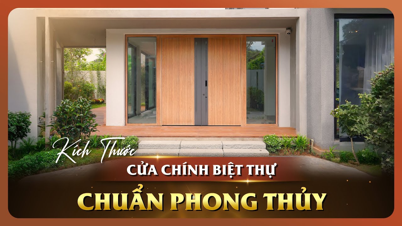 Cửa chính biệt thự chuẩn phong thủy