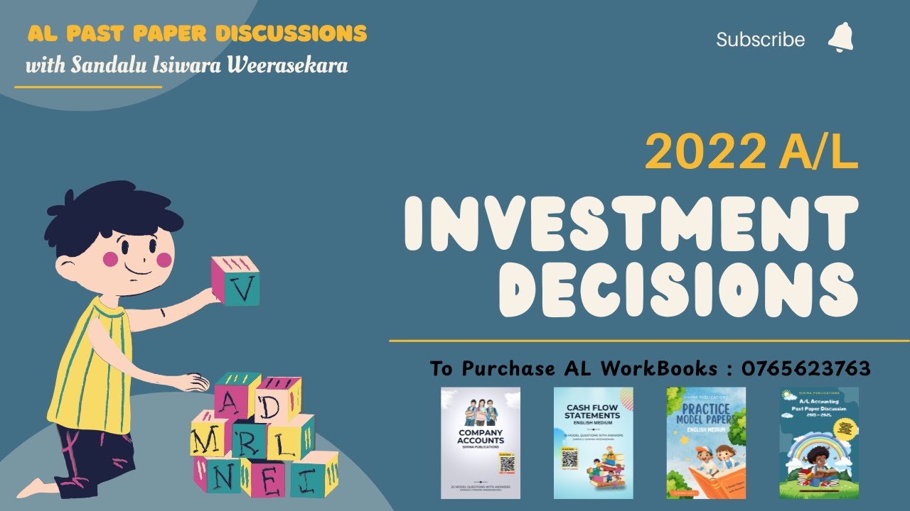 2022 AL : Investment Decisions | Past Paper Discussion : English medium
