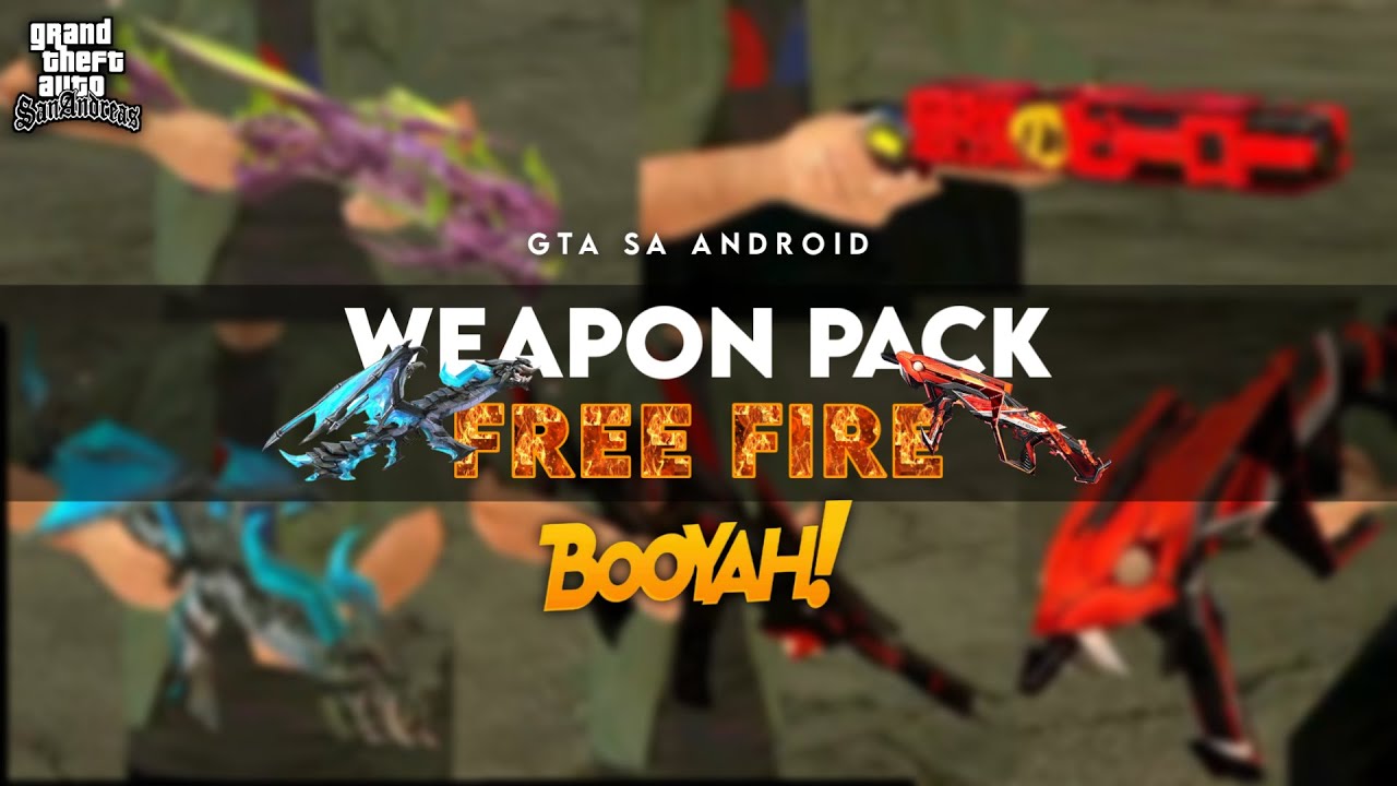 WEAPON PACK FREE FIRE | salam booyah - GTA SA ANDROID