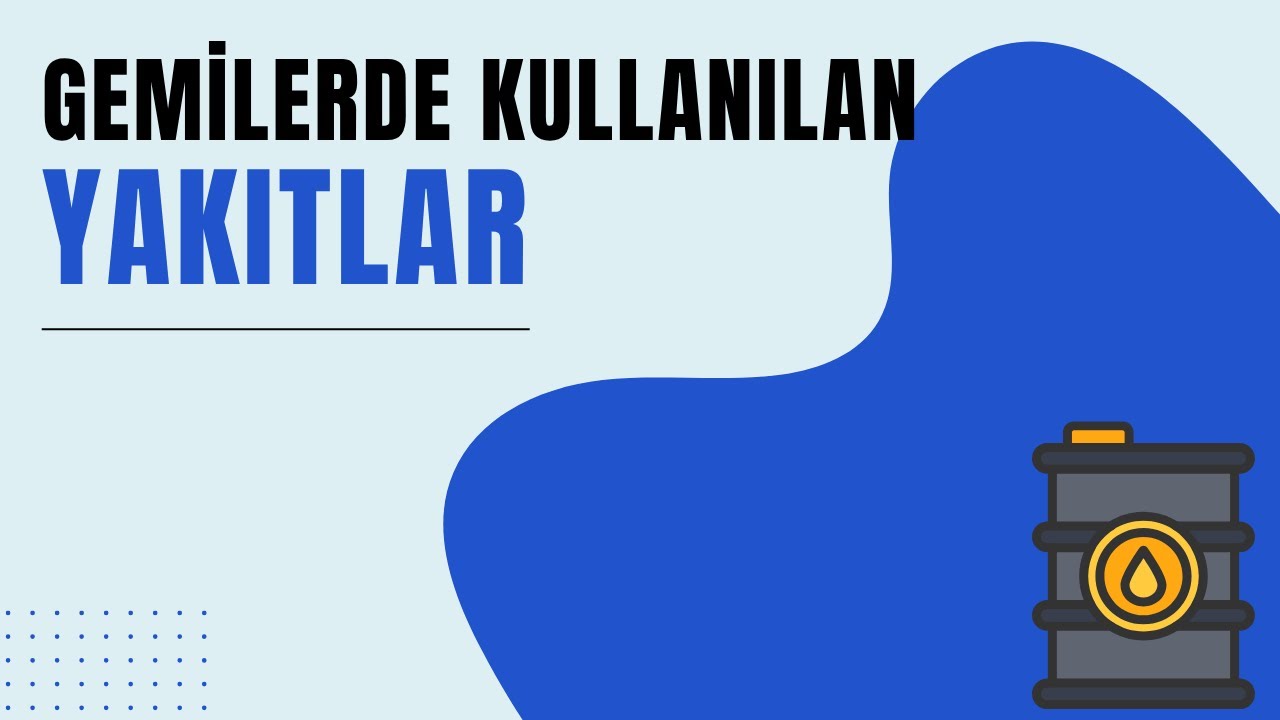 Gemilerde kullanılan yakıtlar & BDN & FOBAS