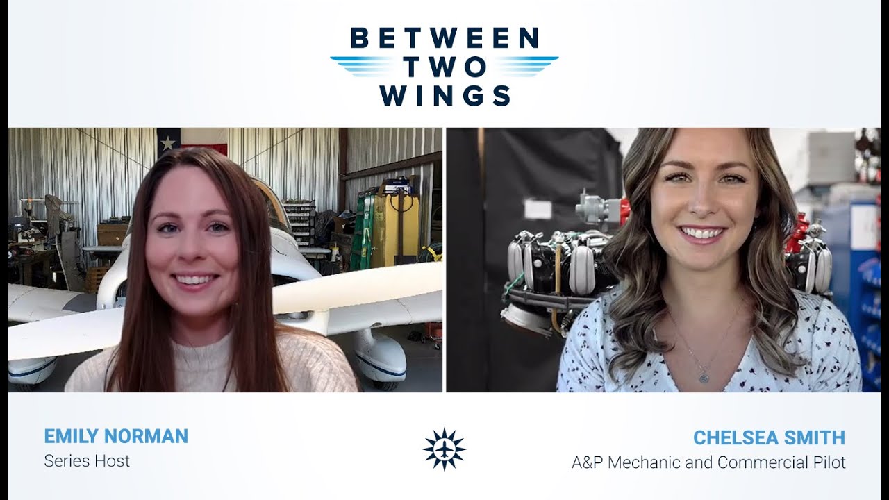 Between Two Wings with Chelsea Smith – A&P mechanic and pilot