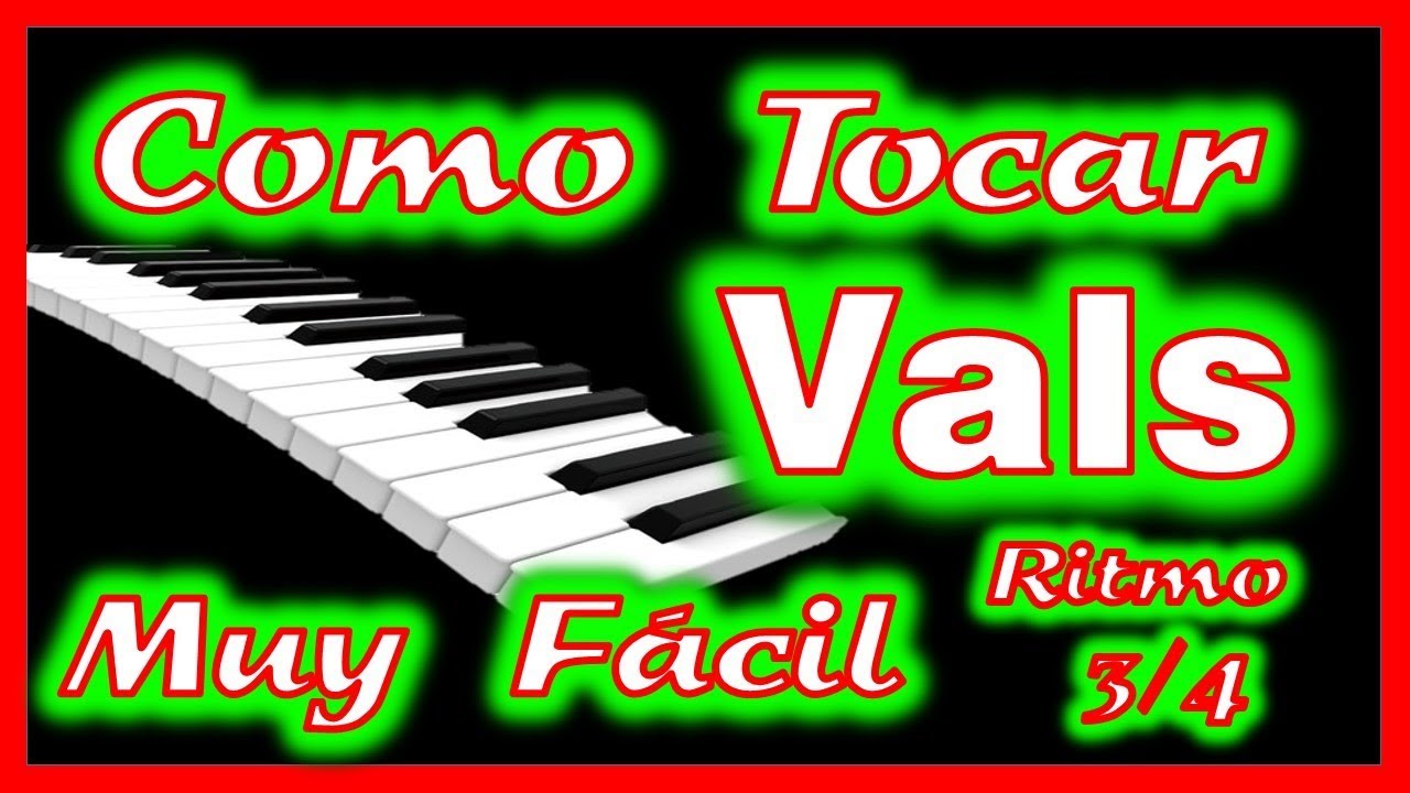 Tocar Vals - Muy Fácil y Bién Explicado