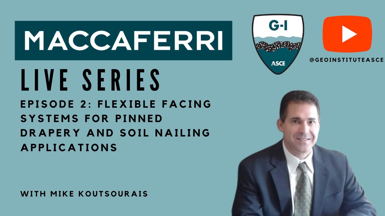 Maccaferri live series #2: Flexible Facing Systems for Pinned Drapery and Soil Nailing Applications