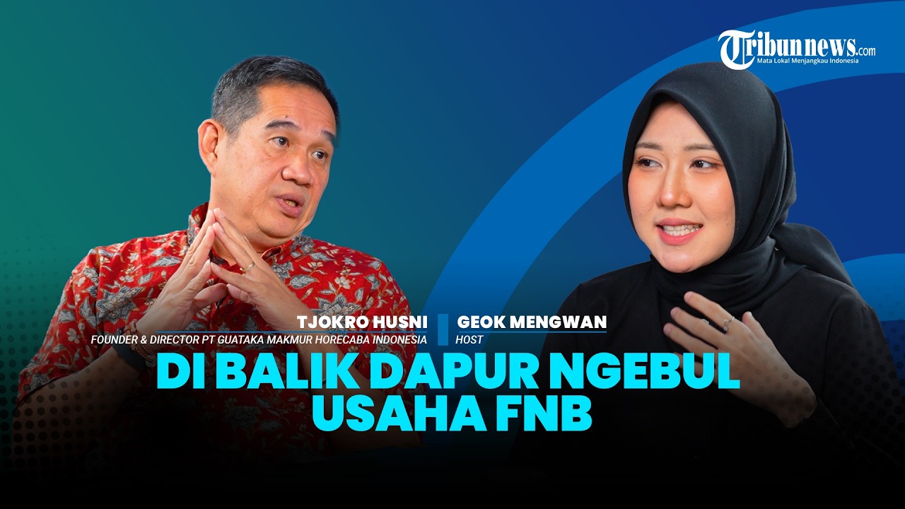 DI BALIK DAPUR NGEBUL USAHA FNB