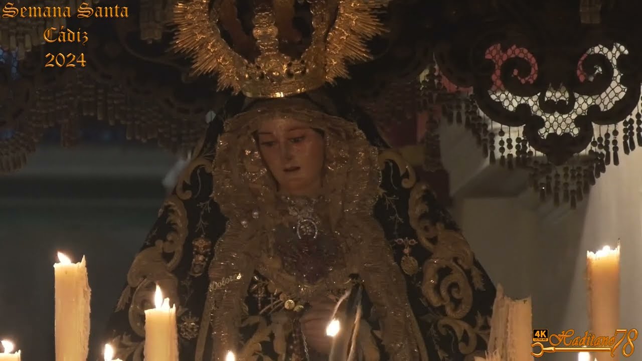 Semana Santa Cádiz 2024 Virgen de los Dolores Servitas por calle Montañés