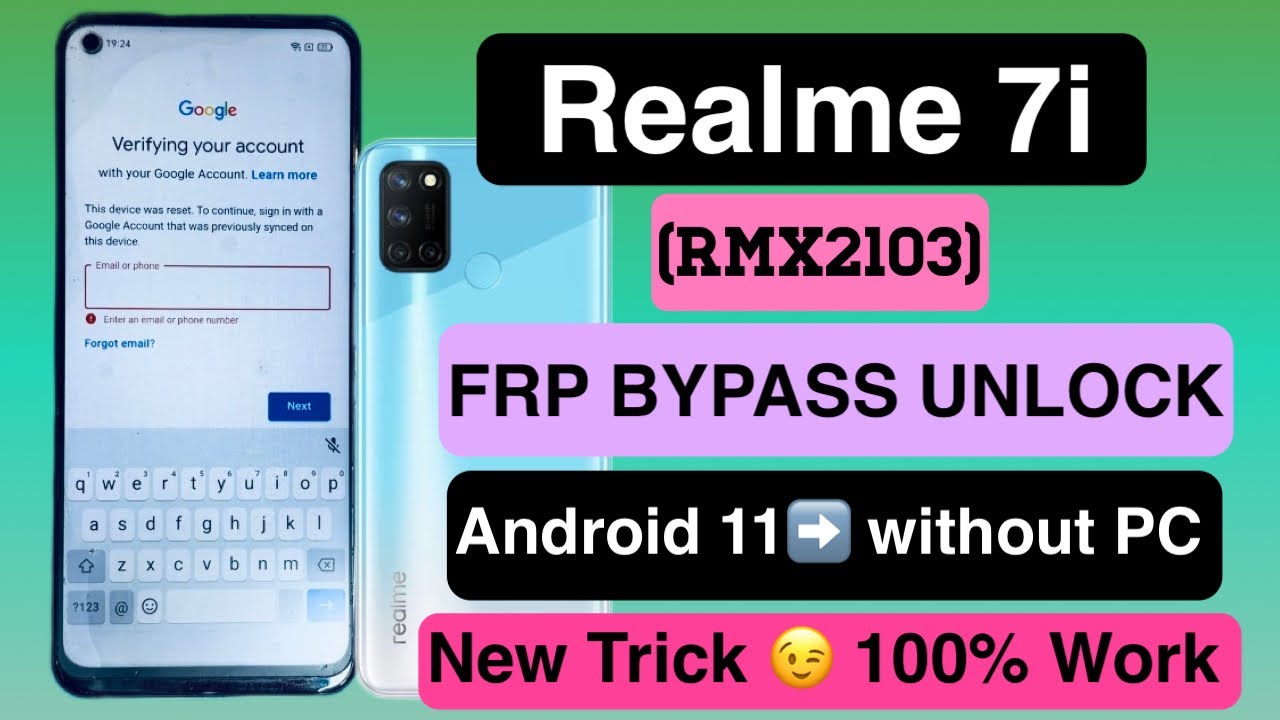 Realme 7i Frp Bypass Unlock Android 11 ll (RMX2103) Google Account Bypass Without PC 100% Free