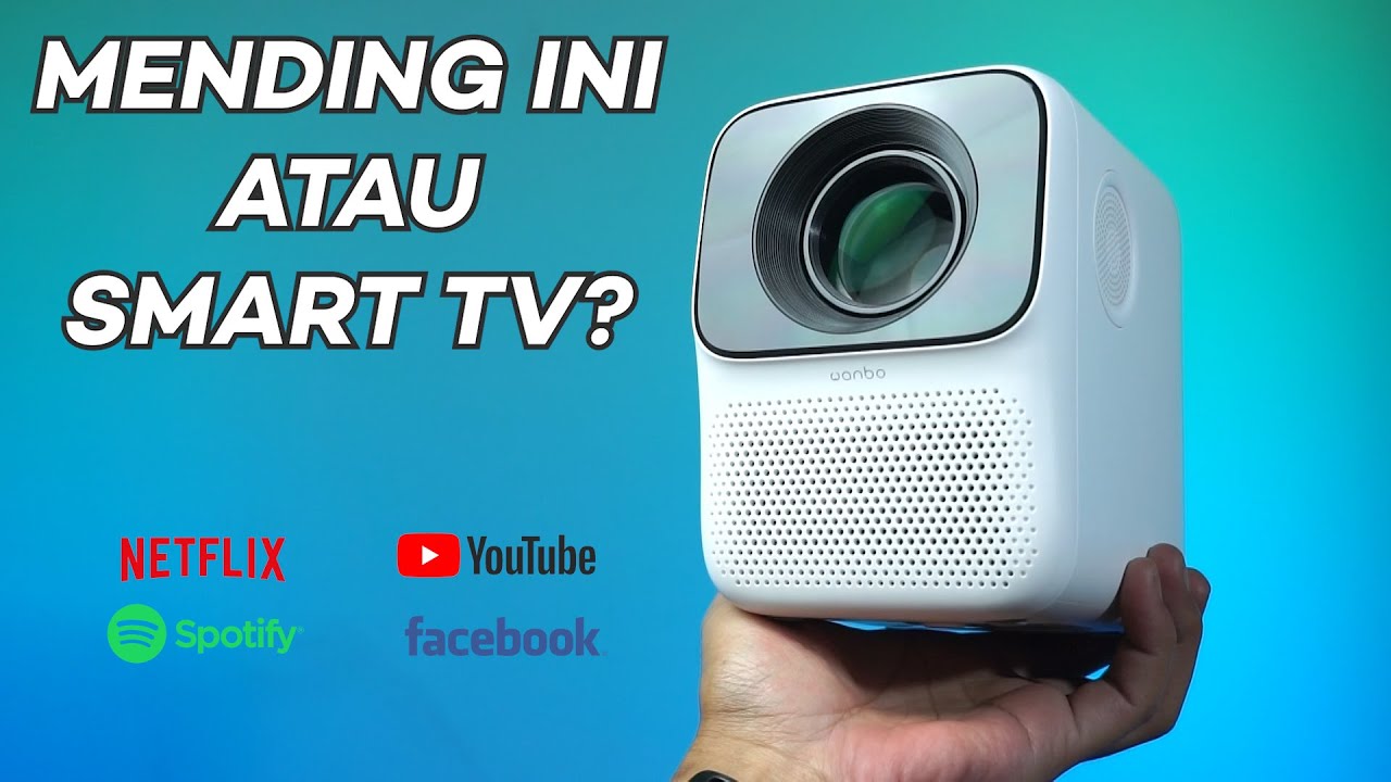 PROJEKTOR BAGUS VERSI BISA NETFLIX! Mending Smart Projector Atau Smart TV? - Review Wanbo T2 Max