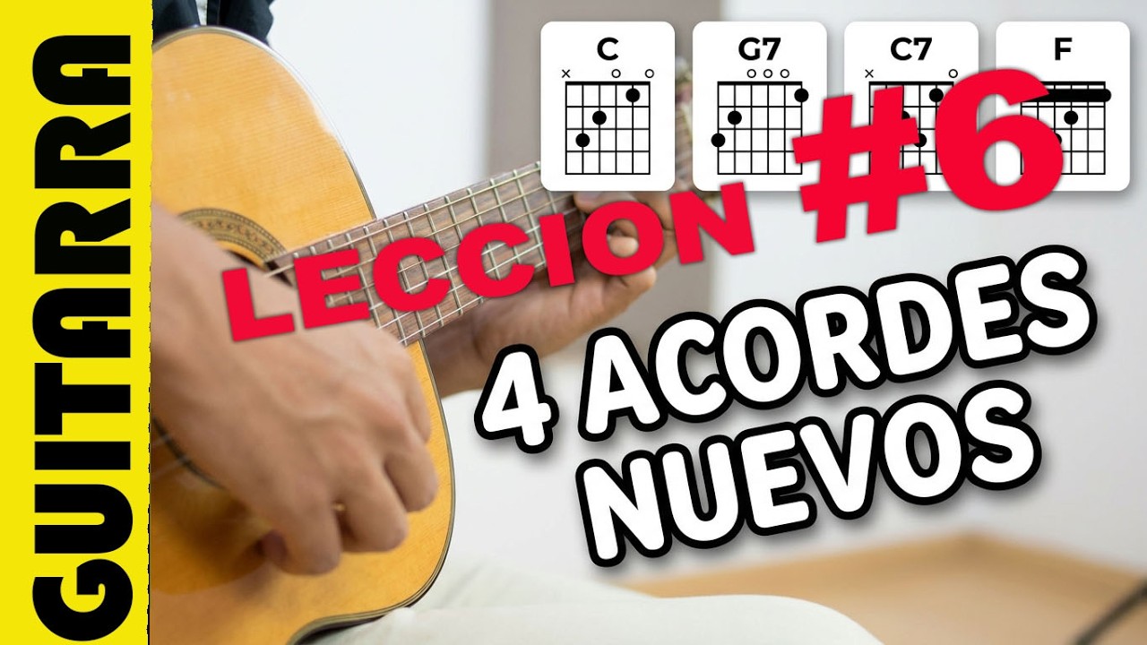 LECCION 6 Guitarra desde CERO - Nuevos acordes