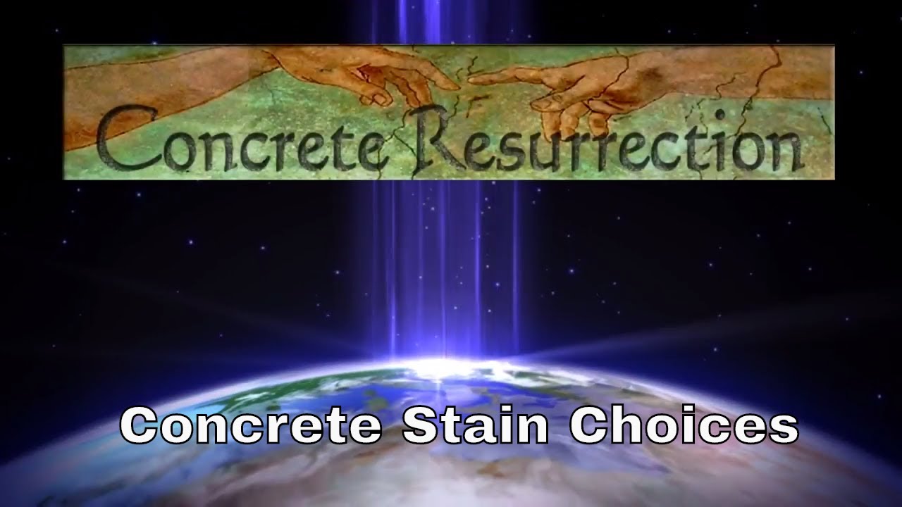 Concrete Resurrection: Stain Choices