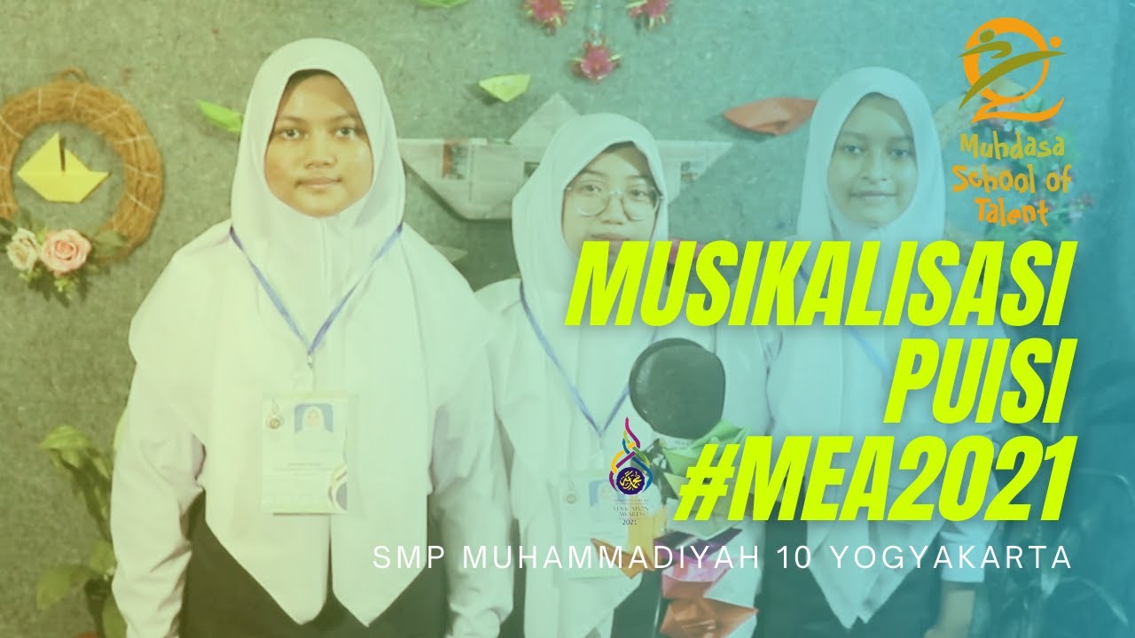 #MEA2021 Musikalisasi Puisi 