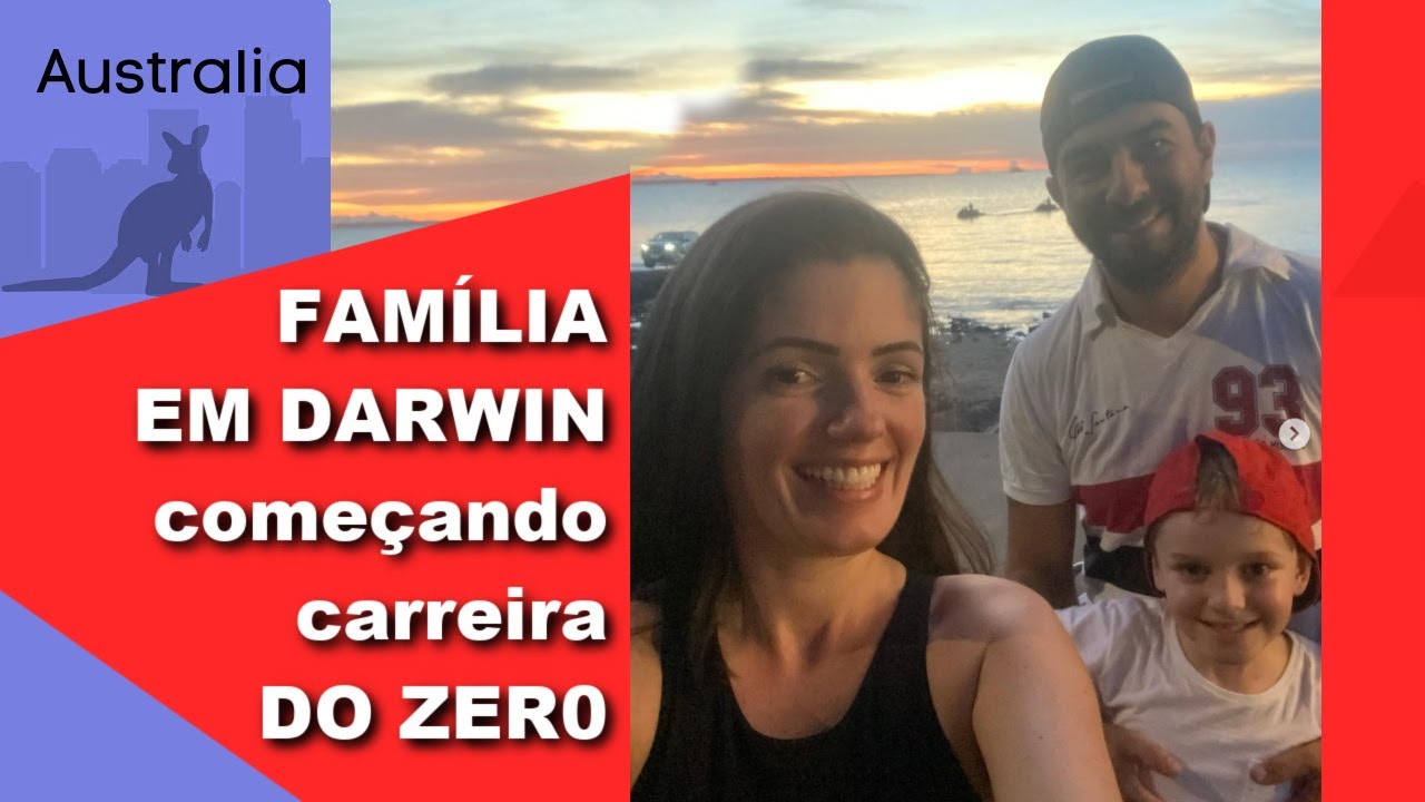 Família Escolhe Darwin, Australia | Com 2 Meses Já Ganham Bem