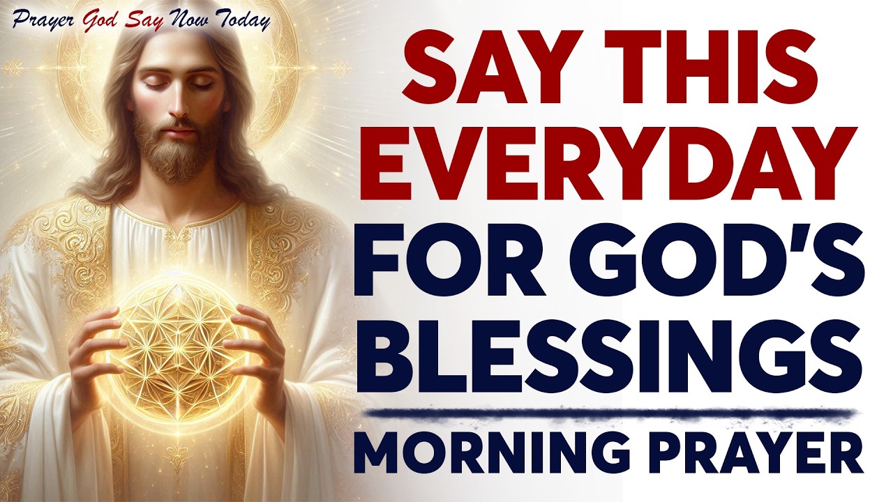 Always Start Your Day with Powerful Morning Prayers for Protection & Life Change | Morning Prayer