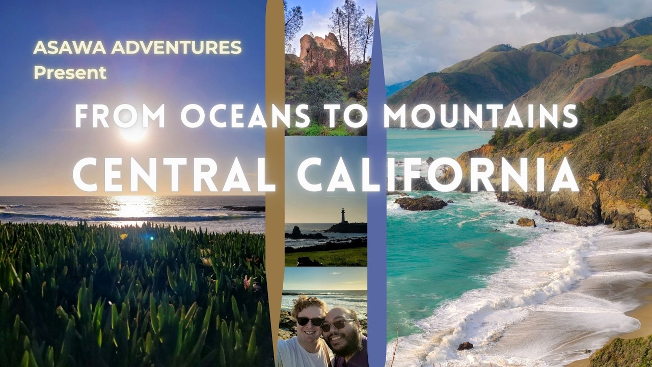 From Oceans to Mountains: Central California | VLOG Ep. 31