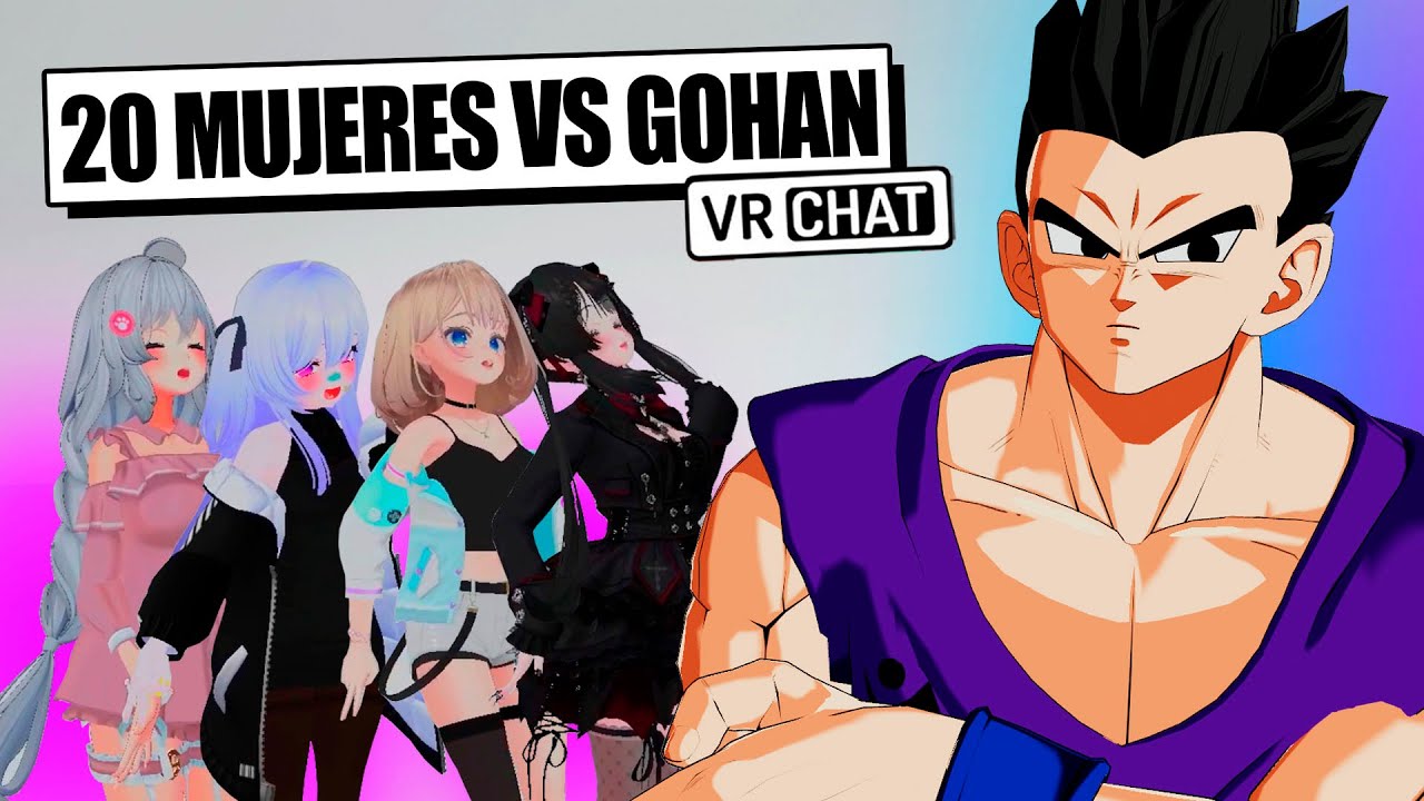 20 MUJERES VS GOHAN | CITAS EN REALIDAD VIRTUAL