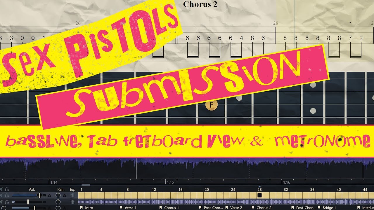 Submission – Sex Pistols – Bassline, tab, fretboard view & metronome