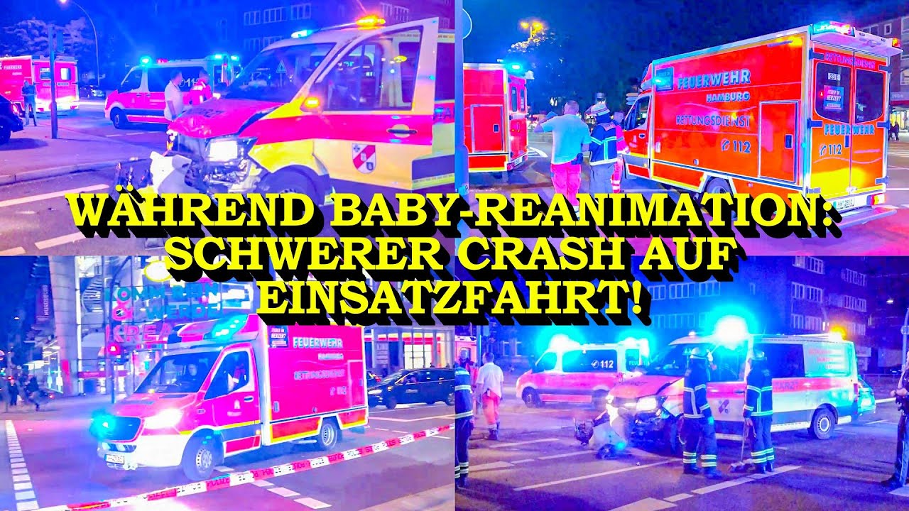 +++ S&Auml;UGLING WIRD REANIMIERT: SCHWERER UNFALL AUF EINSATZFAHRT +++ GROSSEINSATZ FEUERWEHR HAMBURG