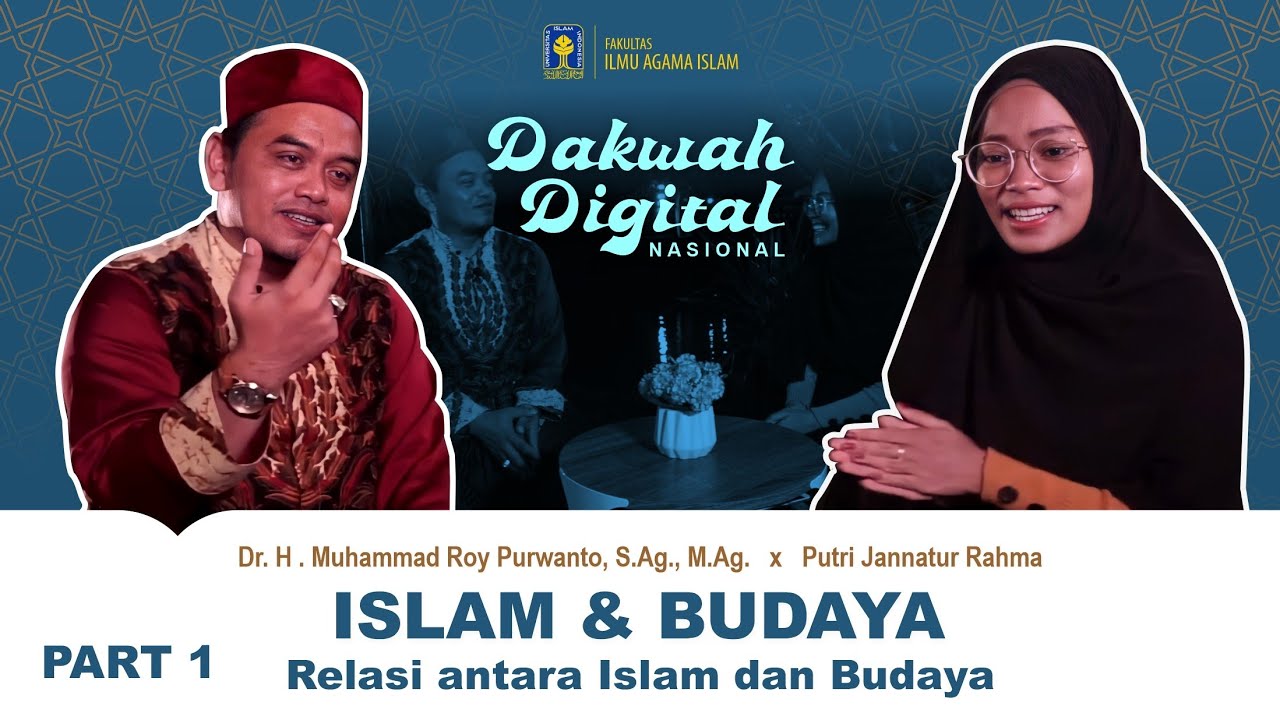 ISLAM & BUDAYA (Dakwah Digital Nasional #6)