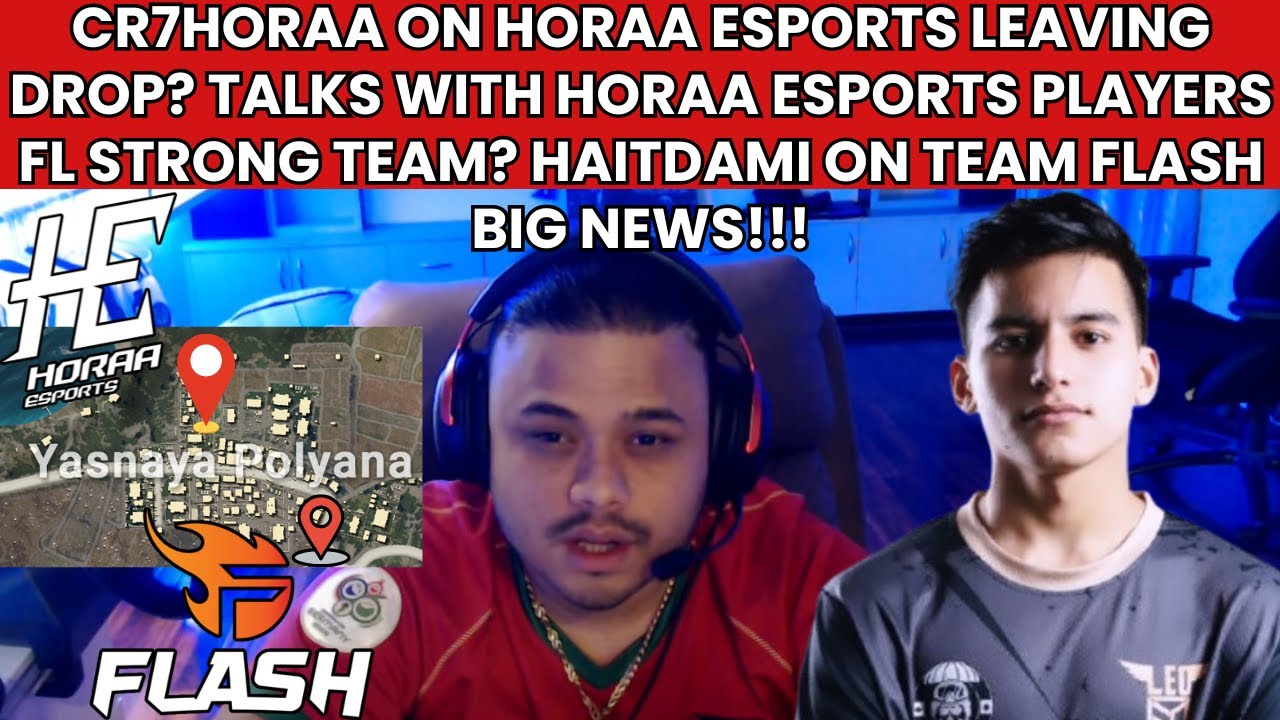 CR7HORAA ON HORAA ESPORTS LEAVING DROP? TALKS WITH HORAA PLAYERS! FL STRONG IN DROP FIGHT! HAITDAMI?
