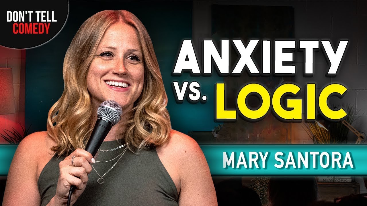 Anxiety vs. Logic | Mary Santora | Stand Up Comedy