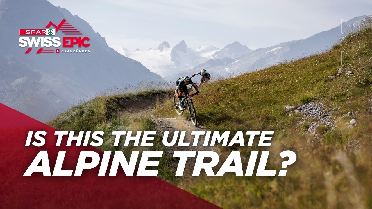 IS THIS THE ULTIMATE ALPINE TRAIL? | 2026 SPAR Swiss Epic