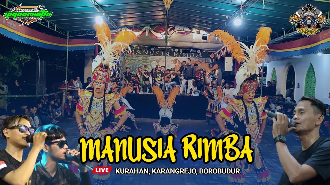 TERBARU !! MANUSIA RIMBA GEDONGAN LIVE DI KURAHAN, KARANGREJO, BOROBUDUR | GAPESWATHI AUDIO