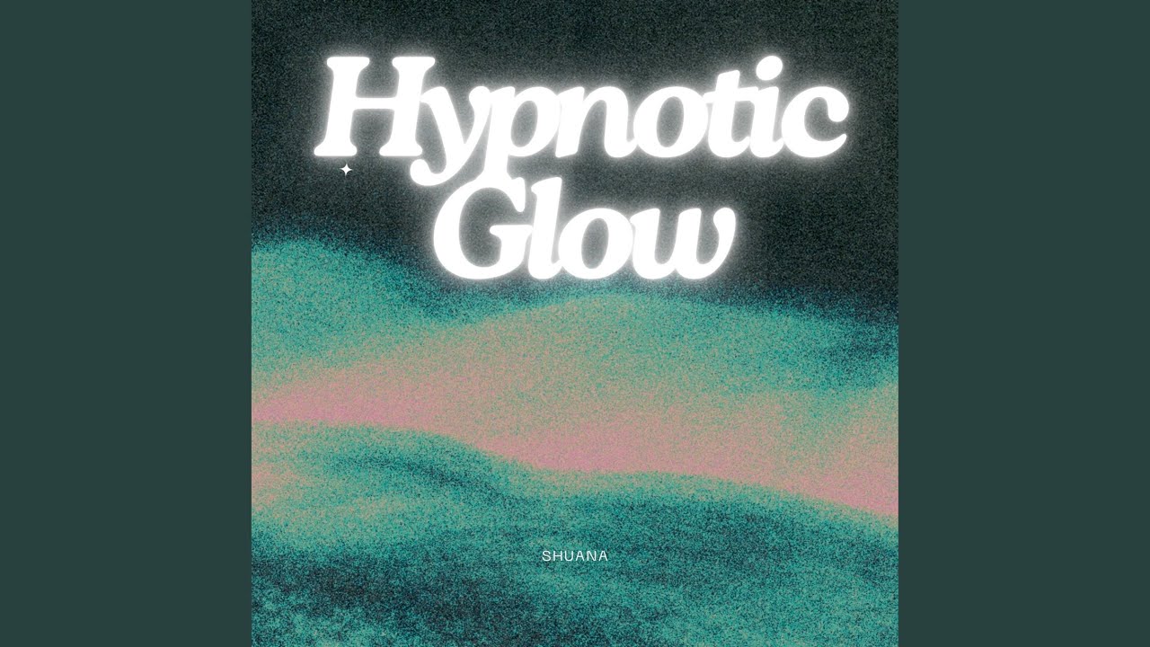 Hypnotic Glow
