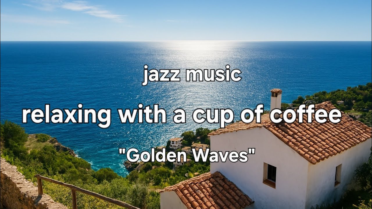 🎷Golden Waves🎵jazz music #JazzSwing #DustyJazzRoom #MorningJazz #AIJazz #JazzMusicAwards