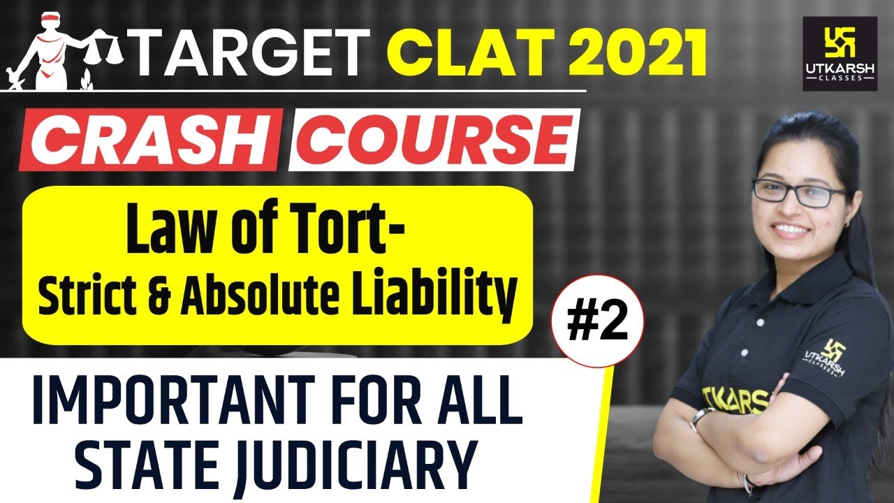 CLAT 2021 | Law of Tort (Strict & Absolute Liability) | Legal Reasoning | Shivani Ma'am
