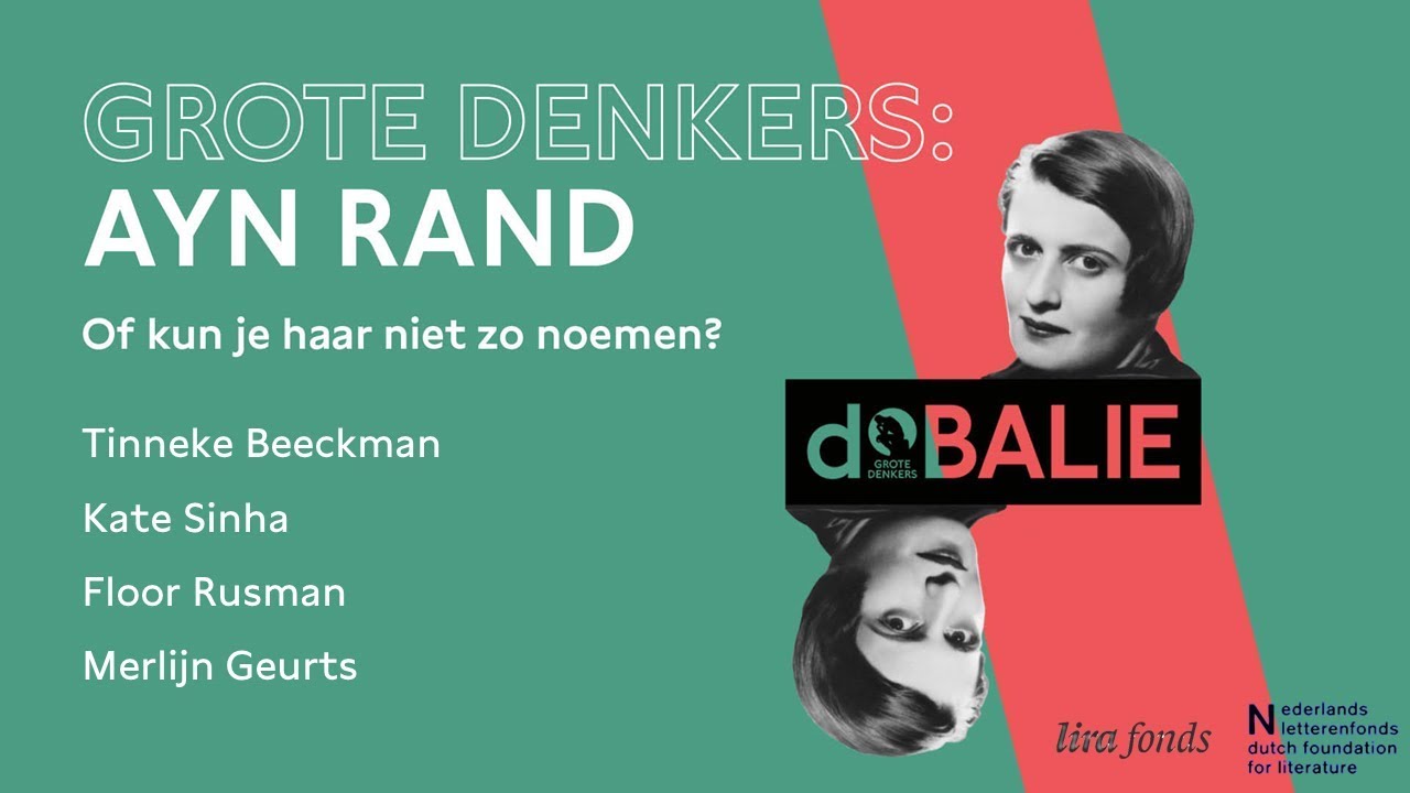 Grote Denkers: Ayn Rand - Of kun je haar niet zo noemen?