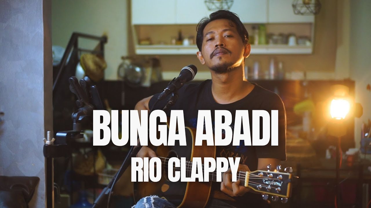 BUNGA ABADI - RIO CLAPPY (ROLIN NABABAN COVER)