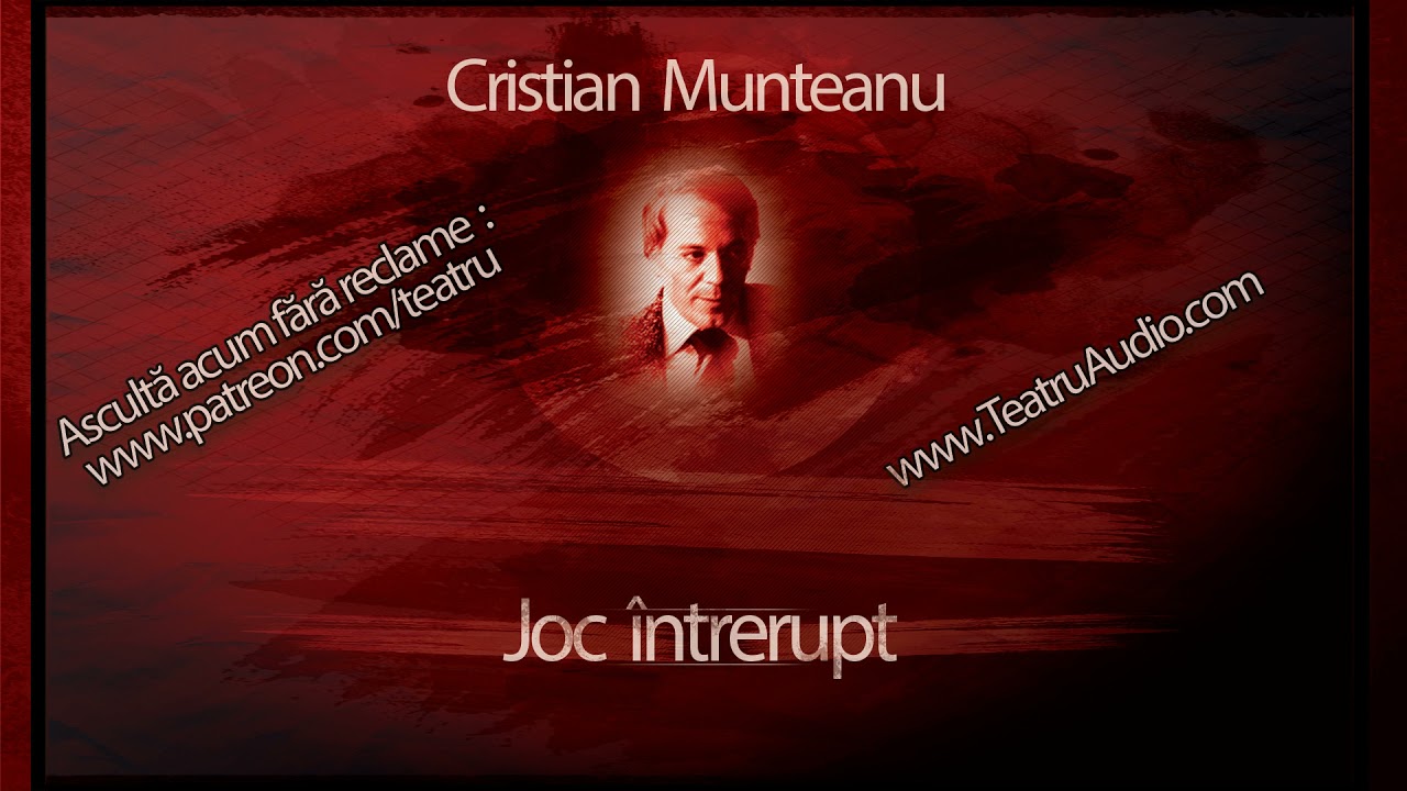 Cristian Munteanu - Joc intrerupt (1973) #teatruaudio #teatruradiofonic #teatruonline #teatruvechi