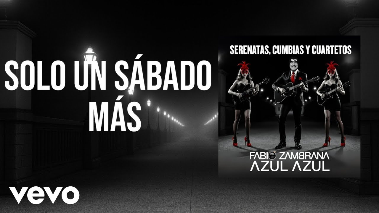Fabio Zambrana, Azul Azul - Solo un Sábado Más (Cover)