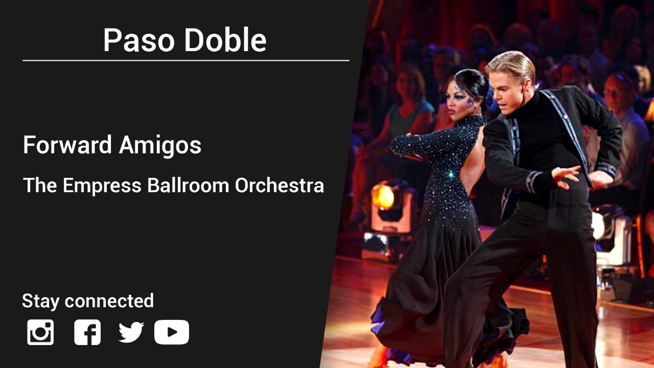 The Empress Orchestra – Forward Amigos - Paso Doble music