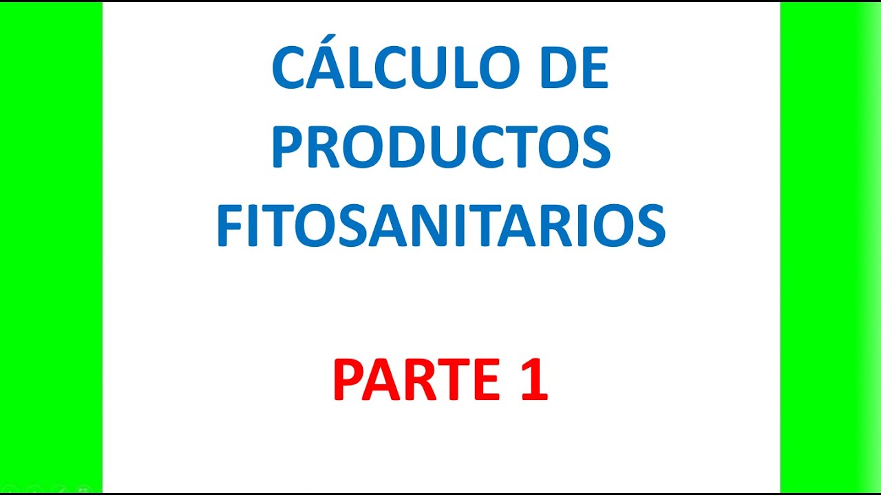 Cálculo de productos fitosanitarios parte 1
