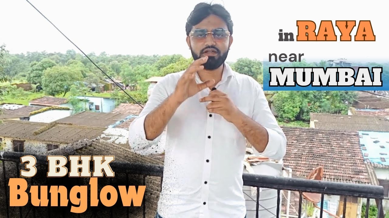 3 BHK Bunglow in Raya | Banglow near Mumbai | Banglow near Khadavli | Abdul nafe