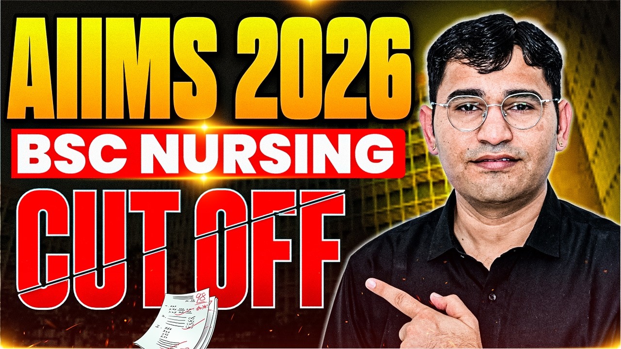 AIIMS BSc Nursing 2026 Cut Off | AIIMS BSc Nursing 2026 Expected CUT OFF |AIIMS College Cut Off 2026