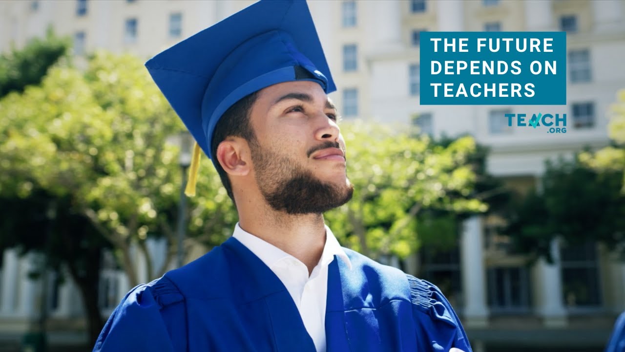 The Future Depends on Teachers: TEACH.org