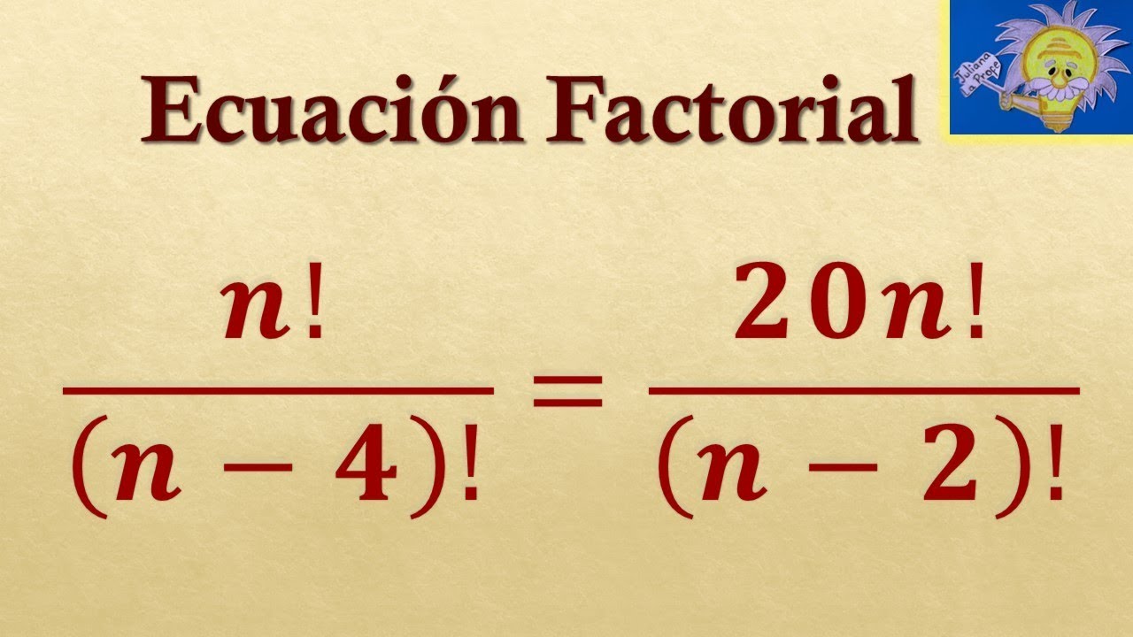 ❗ ECUACIONES FACTORIALES ❗  | Juliana la Profe