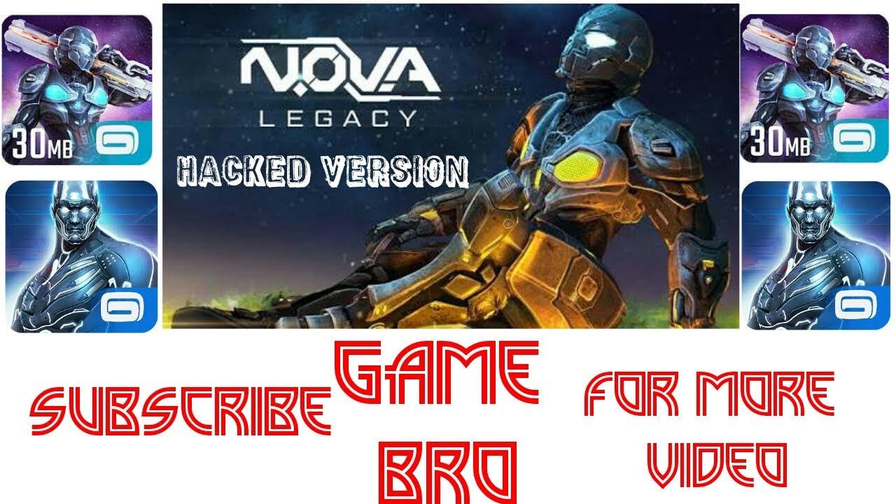 How to download N.O.V.A. Legacy hacked version for Android
