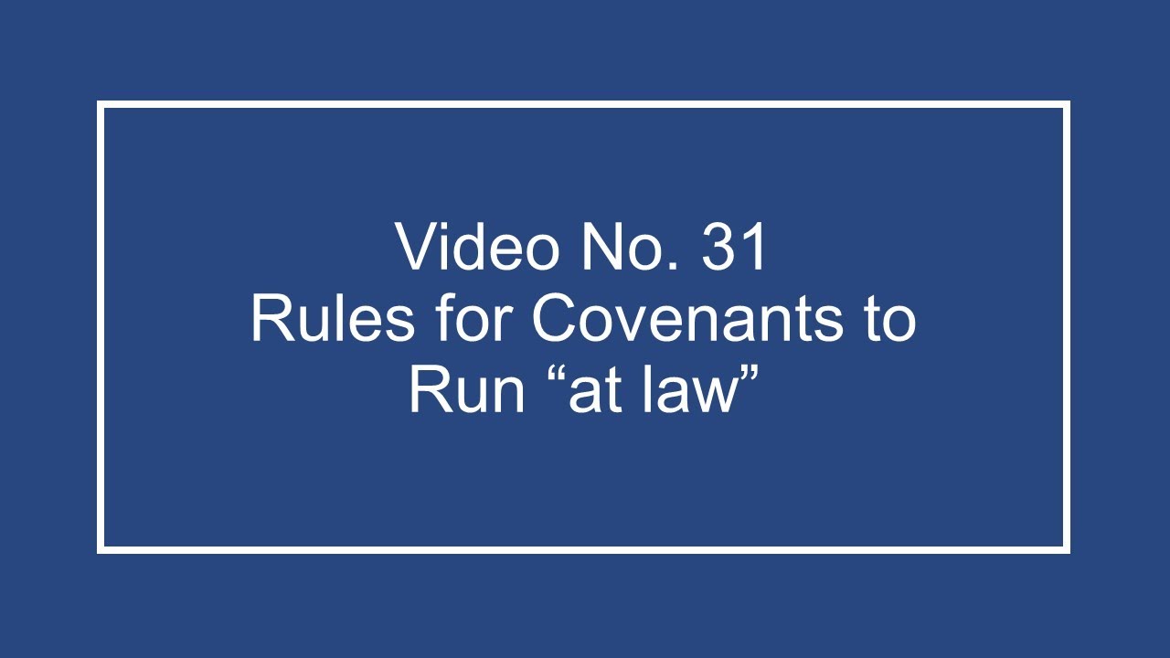 ProfDale Property Video 31 -  Covenants Running at Law